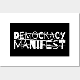 DEMOCRACY MANIFEST WHITE TYPOGRAPHY Posters and Art